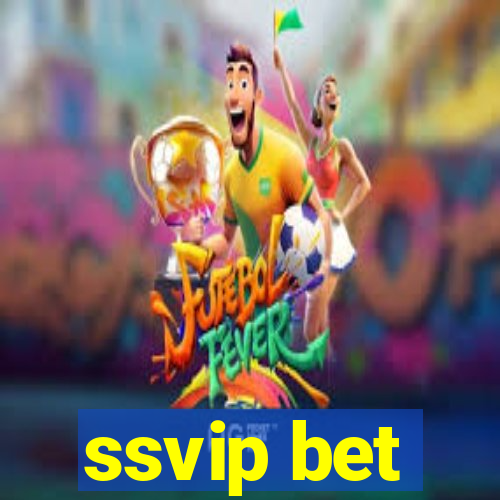 ssvip bet